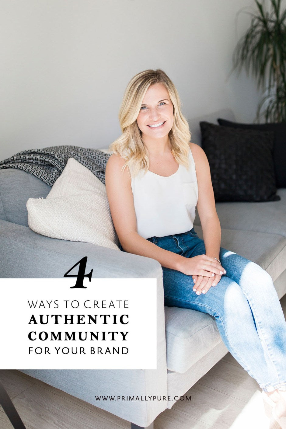 4 Ways To Create Authentic Community | Primally Pure's Collabs Coordinator shares her top 4 ways to create authentic community. These simple, practical tips are a must to help grow your brand! | Primally Pure Skincare