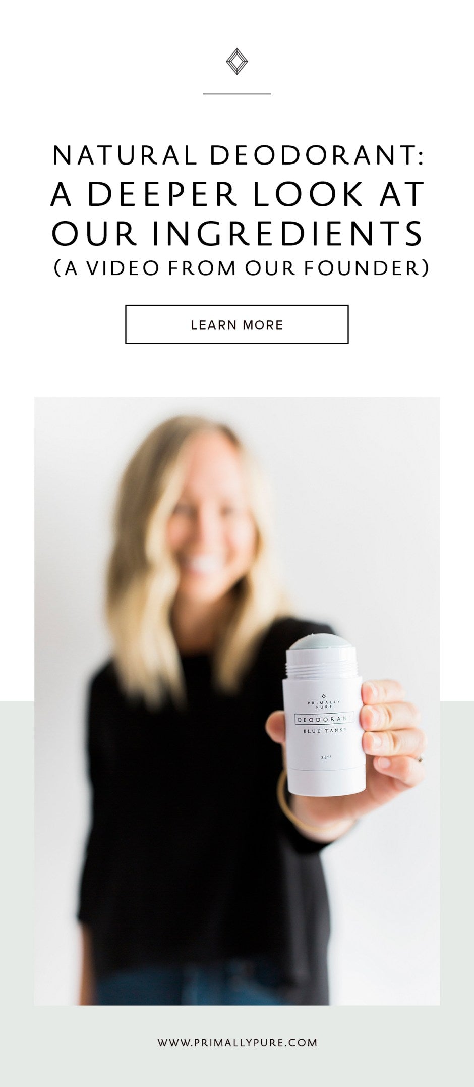 If you’re still having a hard time believing that even the best natural deodorant can combat B.O. or keep your skin free from irritation, this post is for you.  Watch this video from PP Founder, Bethany McDaniel, to take a closer look at natural deodorant! | Primally Pure Skincare