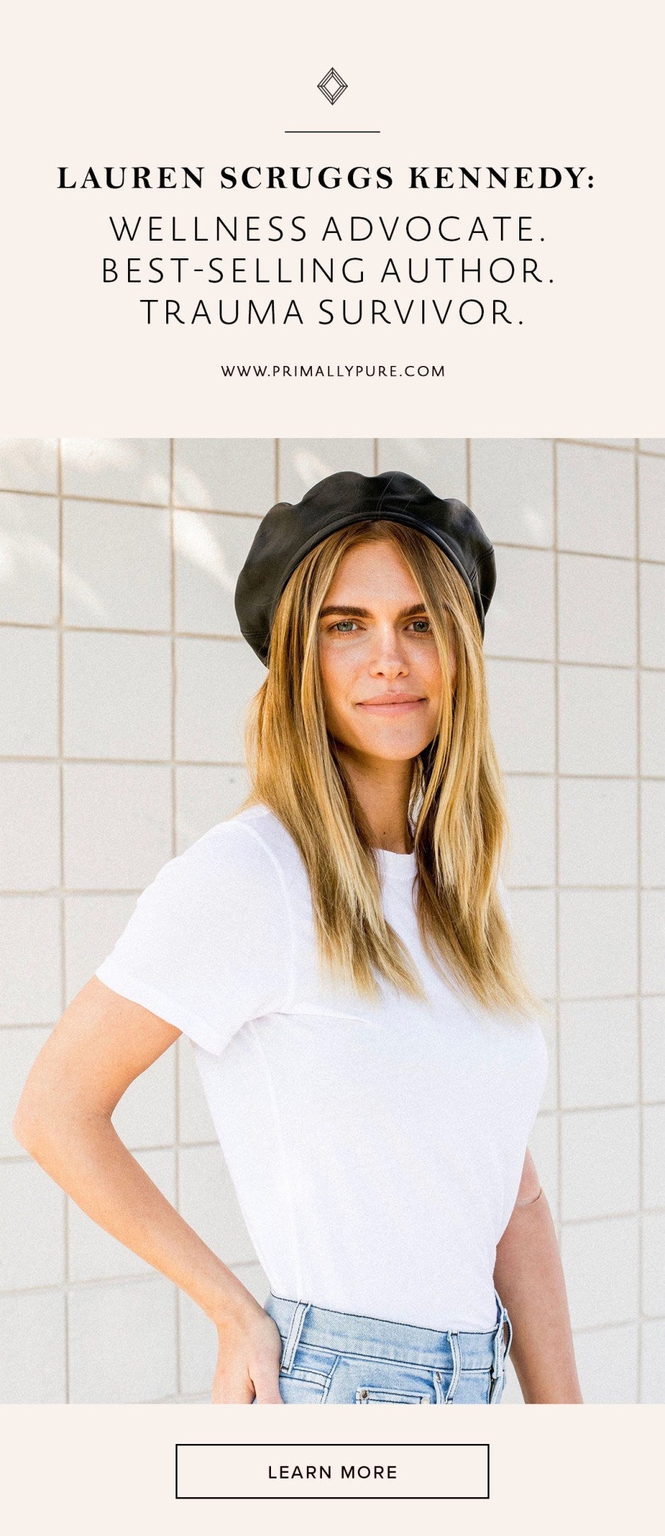 In this exclusive interview with Lauren Scruggs Kennedy, she shares what inspires her vulnerability, how to live rooted in balance + her best wellness tips. | Primally Pure Skincare