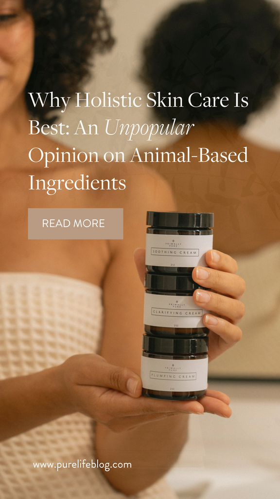 At Primally Pure, holistic skin care includes animal-based ingredients, responsibly sourced with respect for the animal + nature. Here’s why. | Primally Pure Skincare